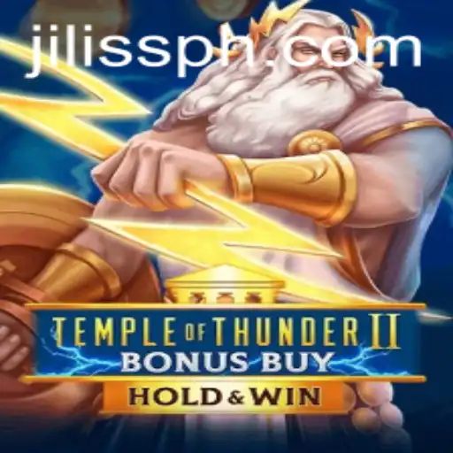Unleashing the Power of Temple of Thunder II Bonus Buy at Jiliss.com
